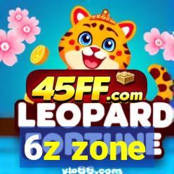 6z zone